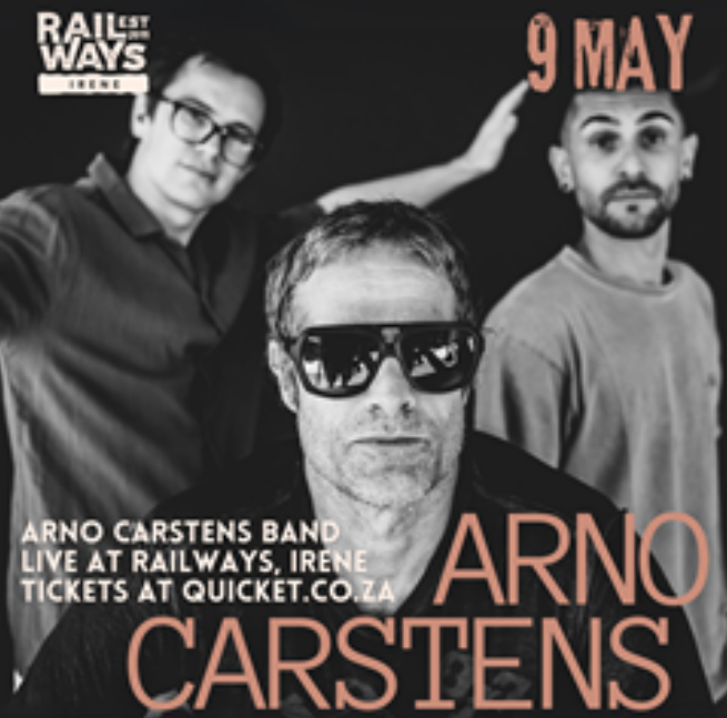 Arno Carstens Live at Railways Café Irene – 9 May! Poster