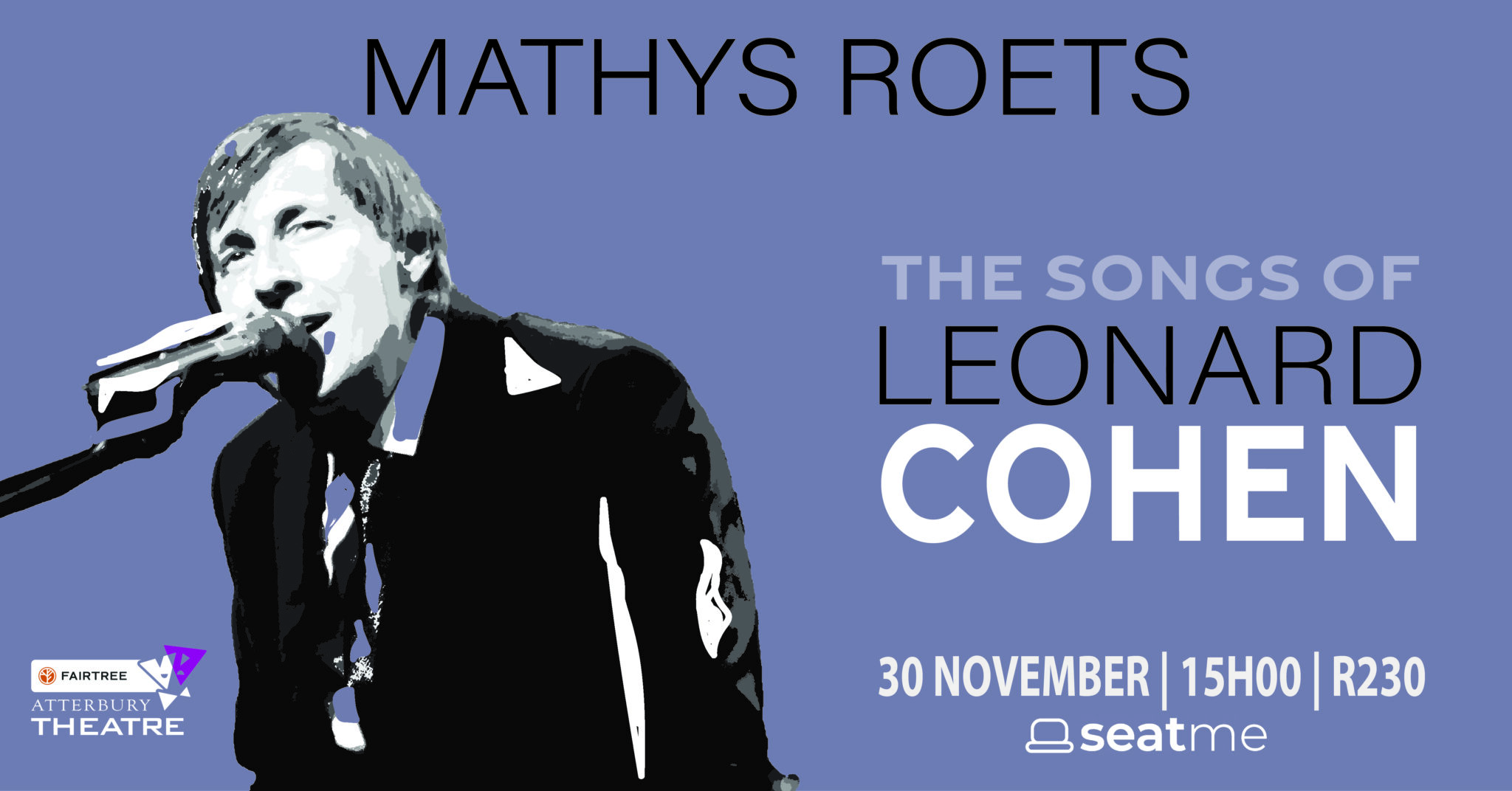 Mathys Roets – The Songs of Leonard Cohen Poster