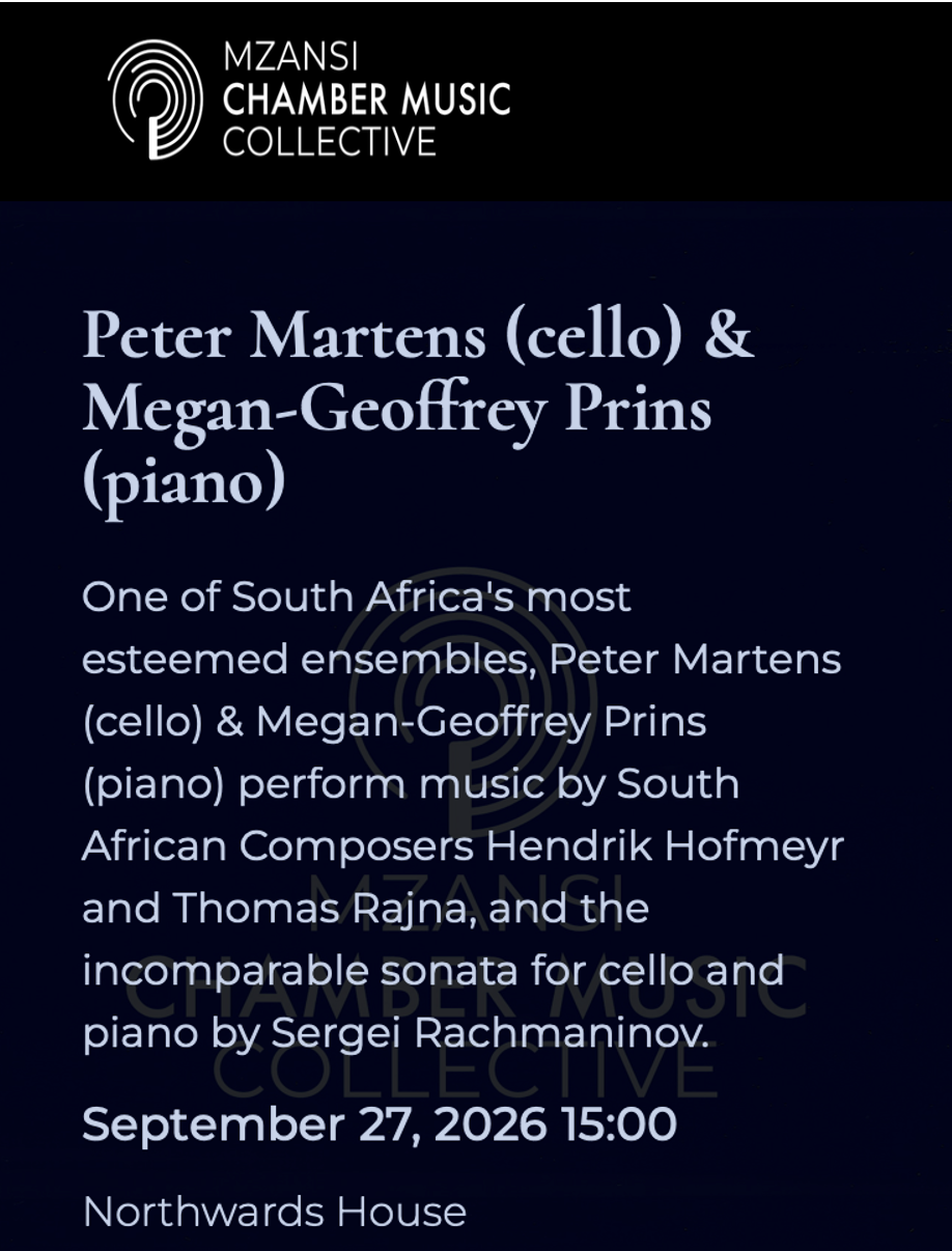 Peter Martens (cello) & Megan-Geoffrey Prins (piano) Poster