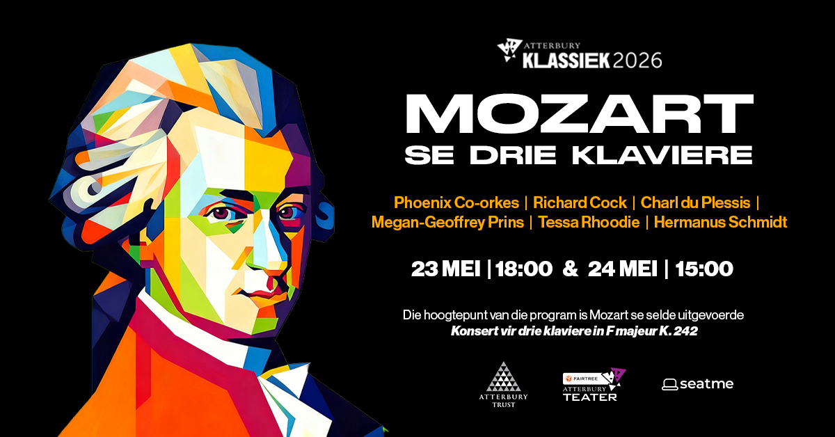 Atterbury Klassiek: Mozart se Drie Klaviere Poster